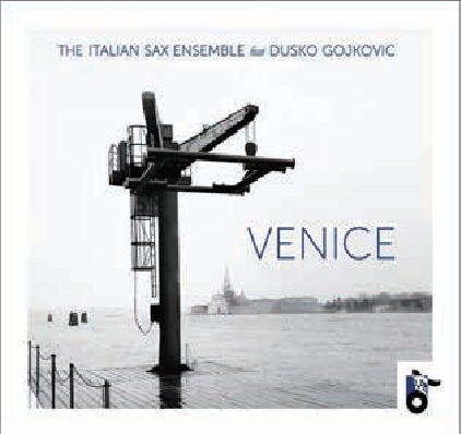 画像1: ［イタリア・ジャズ JazzCiTy Records］CD The Italian Sax Ensemble, feat. Dusko Gojkovic / Venice