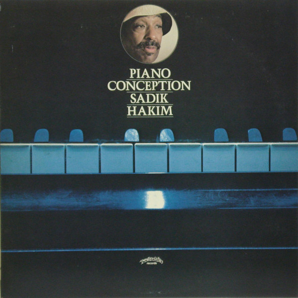 画像: CD   SADIK  HAKIM  サディク・ハキム /   PIANO  CONCEPTION  ピアノ・コンセプション