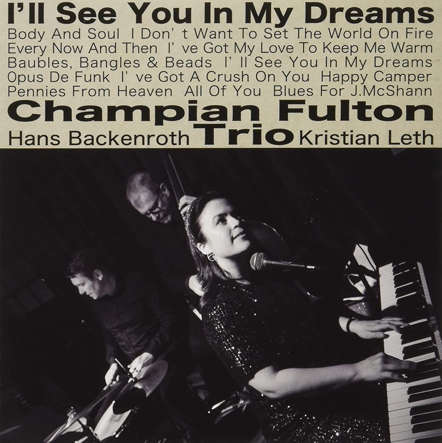 Champian Fulton Trio / I'll See You In My Dreams