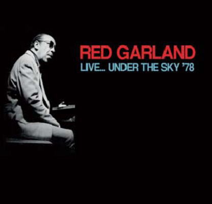 画像1: CD   RED GARLAND レッド・ガーランド / Live Under The Sky '78