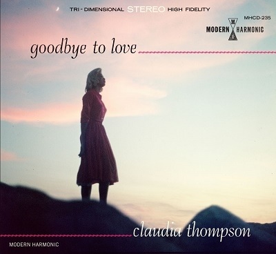 画像1: CD CLAUDIA THOMPSON クラウディア・トンプソン /   GOODBY   TO  LOVE  グッバイ・トゥ・ラウ