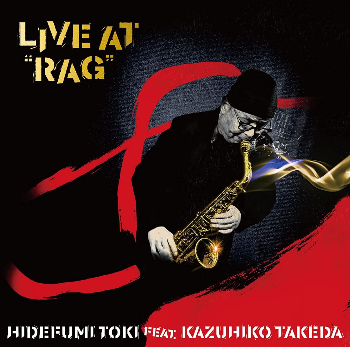 土岐 英史 feat. 竹田 一彦 / Live at "RAG"