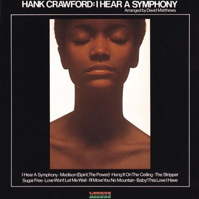 画像1: {Blu-spec CD} CD  HANK CRAWFORD　ハンク・クロフォード  /  I  HEAR  A  SYMPHONY  アイ・ヒア・ア・シンフォニー