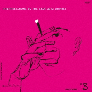 画像1: SHM-CD    STAN GETZ  QUINTET  スタン・ゲッツ・クインテット　/　INTERPRETATION #3  インタープリテーションズ #3