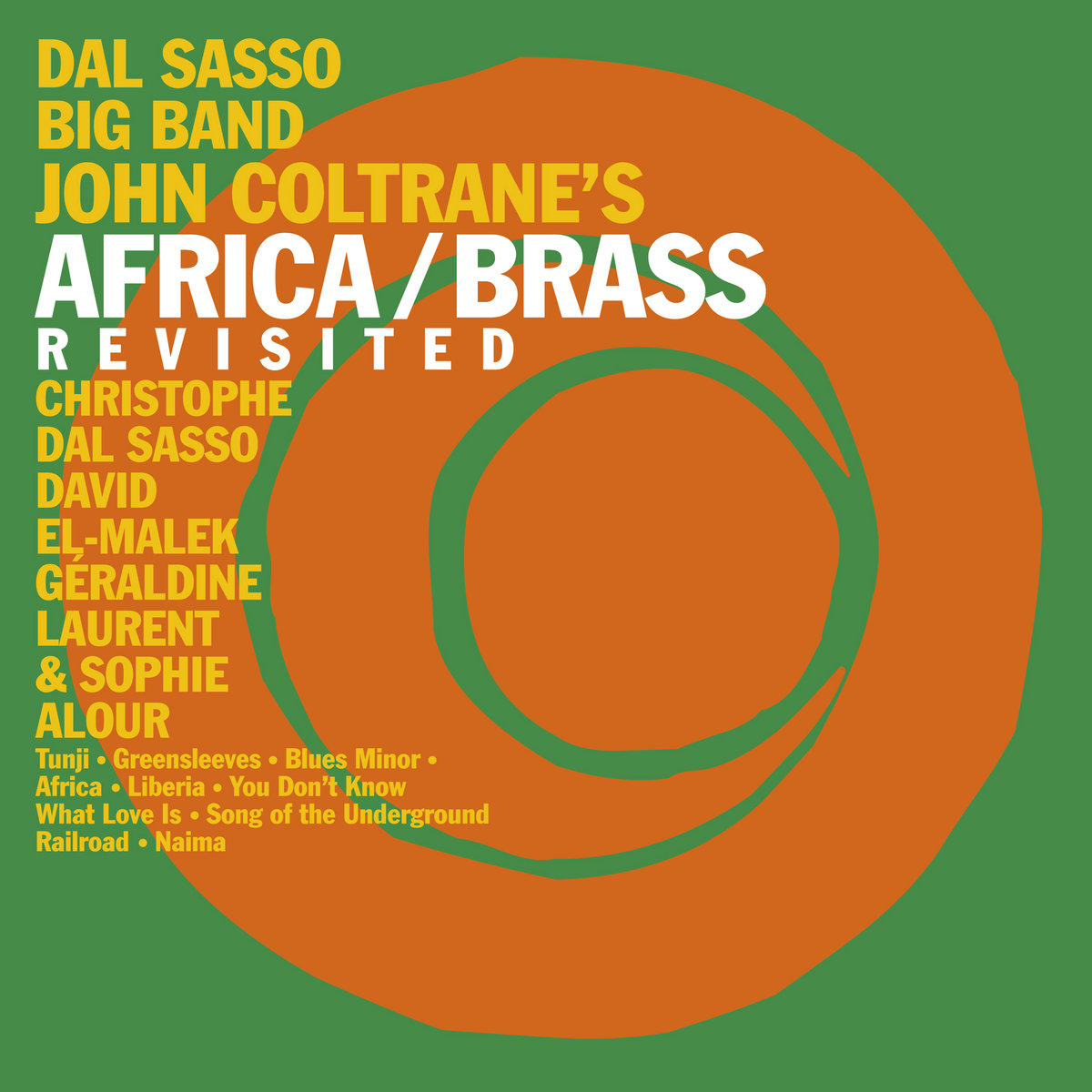Christophe Dal Sasso Big Band / John Coltrane's Africa / Brass Revisited
