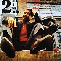 画像1: CD  DAVE BAILEY  デイヴ・ベイリー / TWO FEET IN THE GUTTER  トゥー・フィート・トゥ・ガター