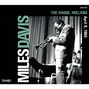 画像1: CD  MILES  DAVIS  マイルス・デイビス /   THE  HAGUE,  HOLLAND  April 9, 1960