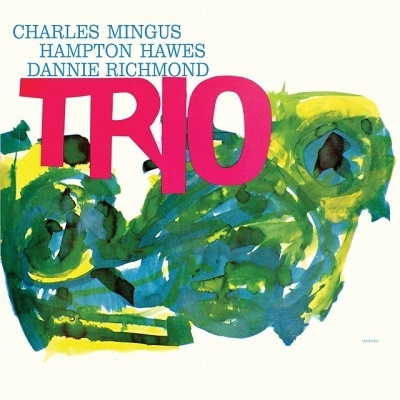 画像1: 2枚組 SHM-CD    Mingus Three (with Hampton Hawes and Dannie Richmond) /   MINGUS   THREE  ミンガス・スリー（デラックス・エディション）