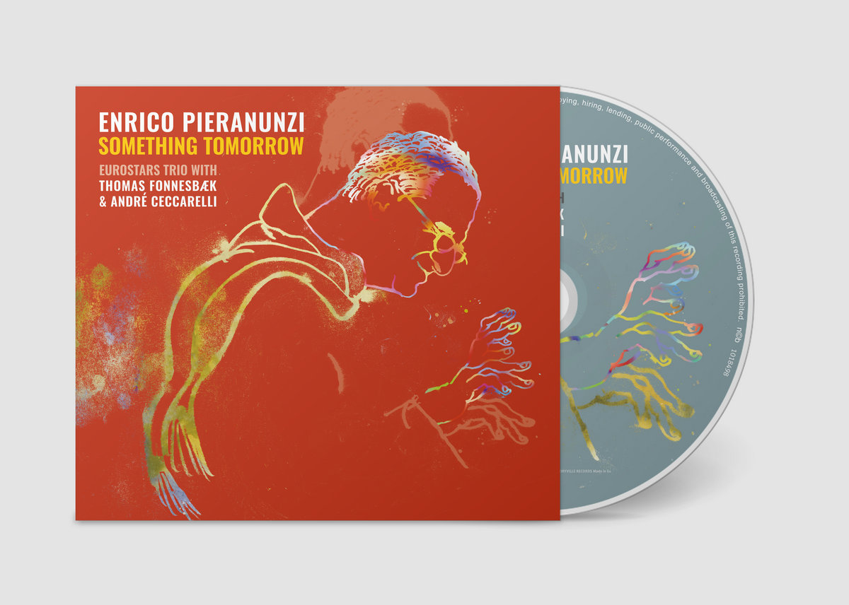 Enrico Pieranunzi Eurostars Trio / Something Tomorrow