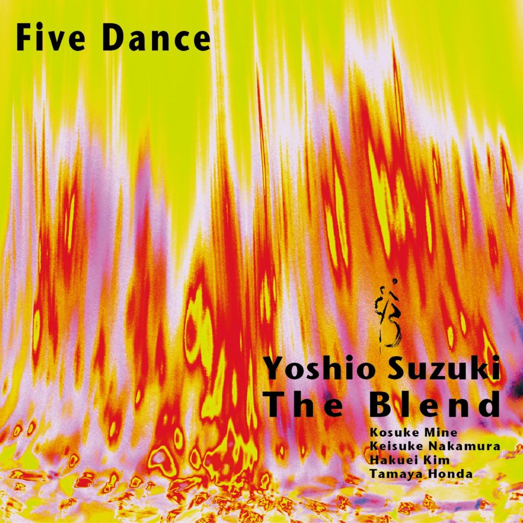 鈴木 良雄 The Blend / Five Dance