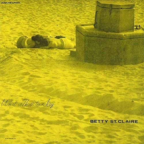 画像1: SHM-CD  BETTY ST. CLAIRE   ベティ・セント・クレア   /   WHAT IS THERE TO SAY  ホワット・イズ・ゼア・トゥ・セイ