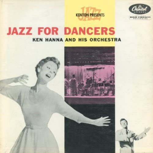 画像1: CD   KEN HANNA  AND  HIS  ORCHESTRA  ケン・ハナ・アンド・ヒズ・オーケストラ  /  JAZZ FOR DANCERS   ジャズ・フォー・ダンサーズ