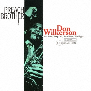 画像1: CD    Don Wilkerson ドン・ウィルカーソン / PREACH  BROTHER!  プリーチ・ブラザー!