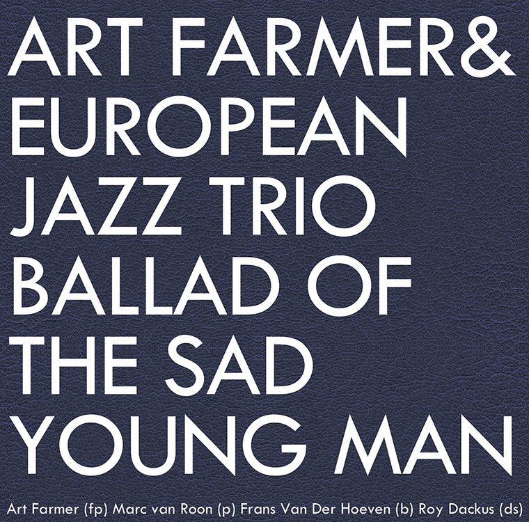 画像1: CD  ART FARMER AND EUROPEAN JAZZ TRIO アート・ファーマー・アンド・ヨーロピアン・ジャズ・トリオ /  BALLAD OF THE  SAD YOUNG MEN  バラッド・オブ・ザ・サッド・ヤング・メン
