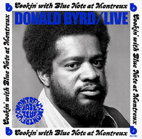 画像1: ［BLUENOTE］180g重量盤LP  Donald Byrd ドナルド・バード / Live: Cookin’ with Blue Note at Montreux 