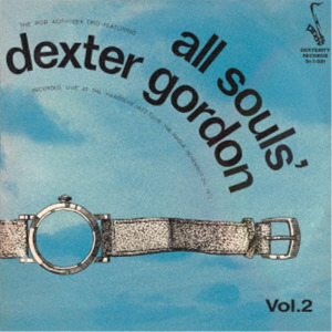 画像1: CD  DEXTER GORDON デクスター・ゴードン  /  ALL SOULS VOL.2   オール・ソウルズ VOL.2