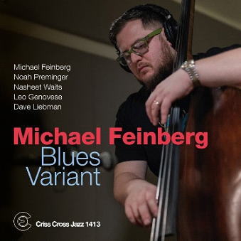画像1: ［CRISS CROSS］CD Michael Feinberg Quartet - Quintet マイケル・フェインバーグ/ Blues Variant