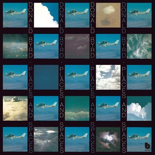 Places And Spaces DONALD BYRD ドナルド・バード Donald Byrd/PLACES AND SPACES＜完全生産限定盤＞