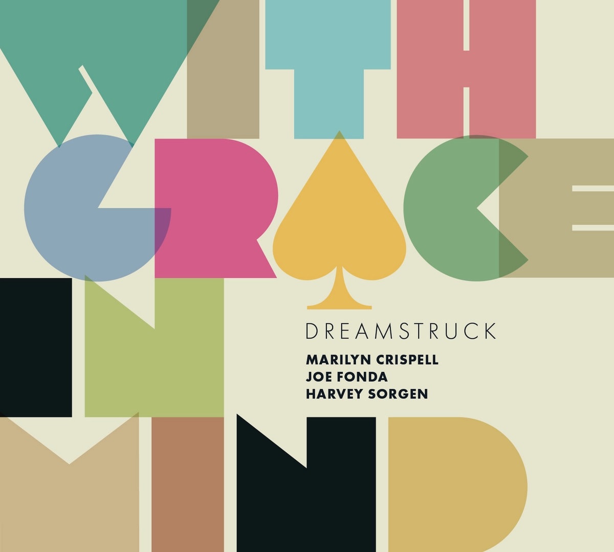 Dreamstruck / With Grace In Mind