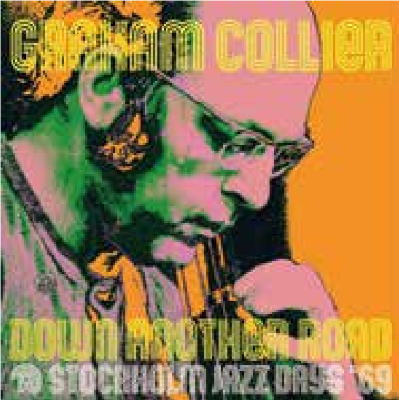 画像1: 国内仕様輸入盤CD 　GRAHAM COLLIER グラハム・コリア / DOWN ANOTHER ROAD @ STOCKHOLM JAZZ DAYS '69