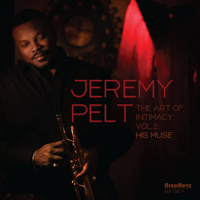 画像1: ［HIGHNOTE］CD Jeremy Pelt ジェレミー・ペルト / The Art Of Intimacy, Vol. 2: His Muse