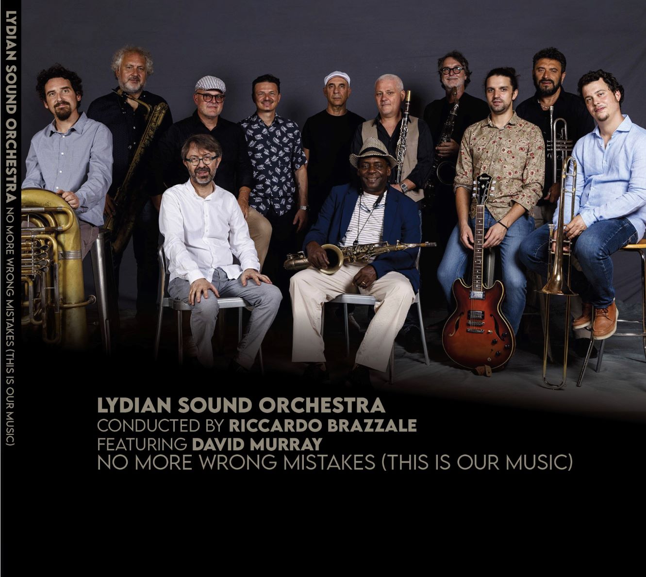 Lydian Sound Orchestra feat. David Murray / No More Wrong Mistakes (This Is Our Music)