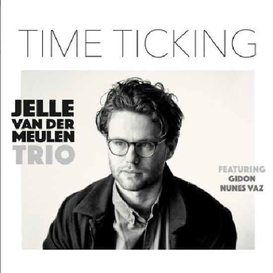 画像1: 【ギドン・ヌネス・ヴァズ4曲参加!】CD JELLE VAN DER MEULEN / Time Ticking