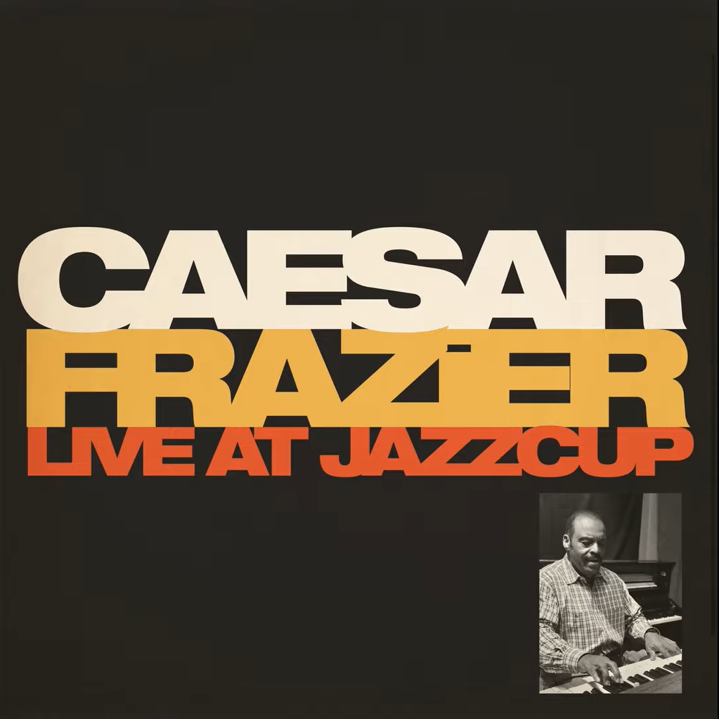 Caesar Frazier / Live At Jazzcup