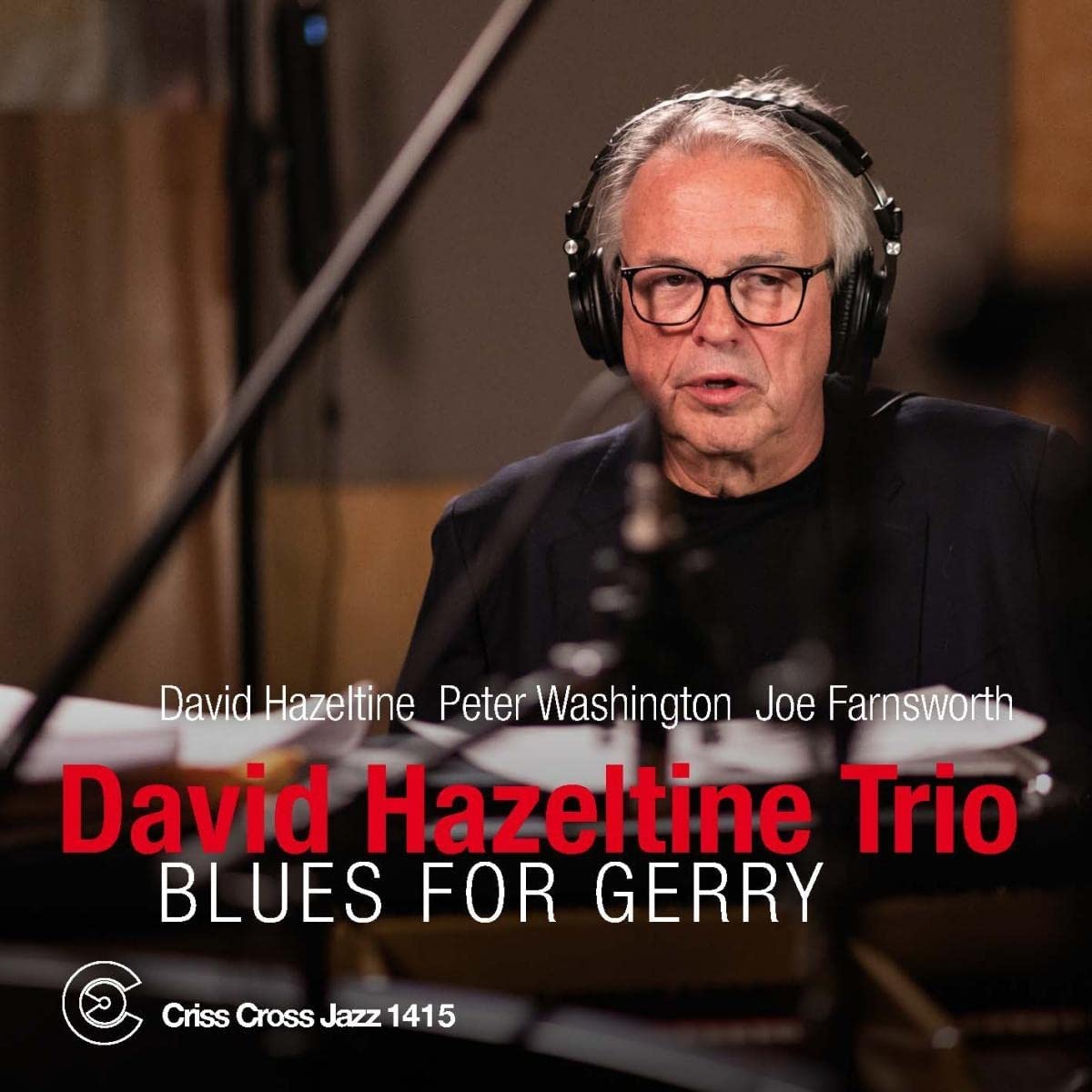 David Hazeltine Trio / Blues For Gerry