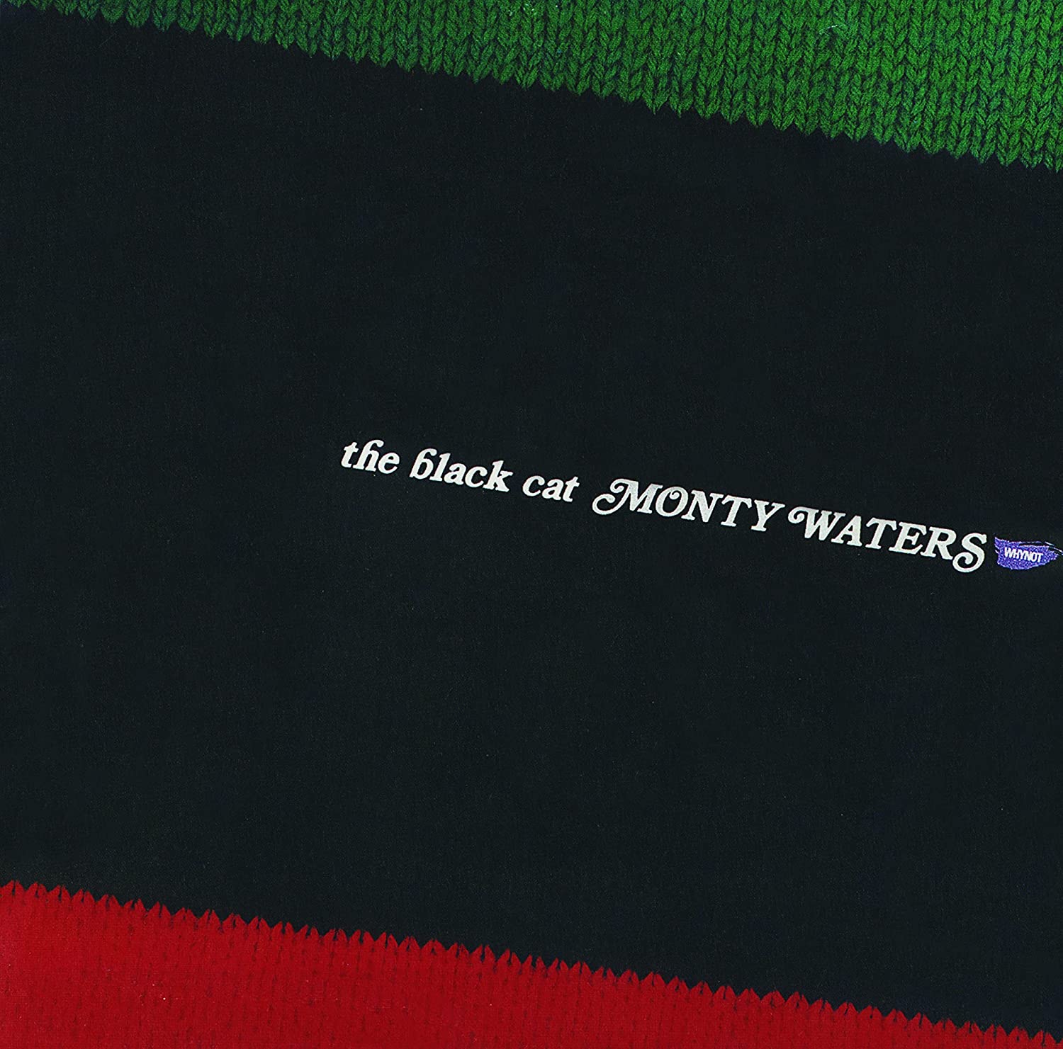 Monty Waters / Black Cat