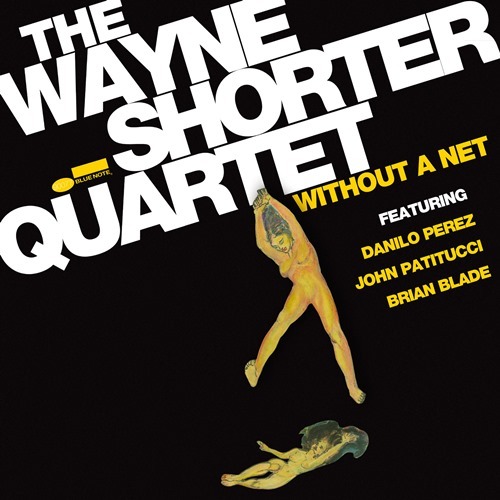 画像1: SHM-CD   WAYNE SHORTER   ウェイン・ショーター  /  WITHOUT A NET  ウィズアウト・ア・ネット