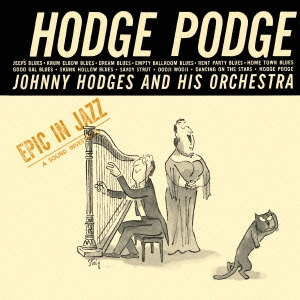 画像1: CD  JOHNNY HODGES  ジョニー・ホッジス  /   HODGE PODGE  ホッジ・ポッジ