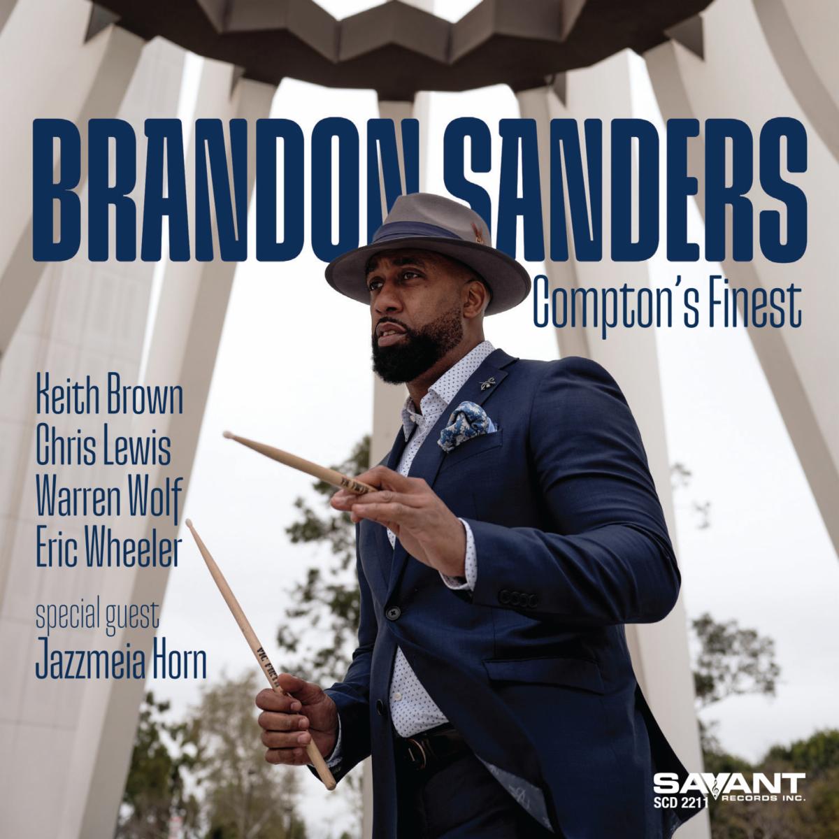 Brandon Sanders / Compton's Finest