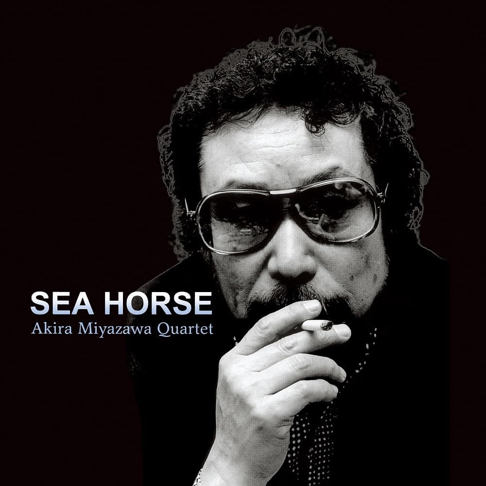宮沢 昭 Quartet / Sea Horse