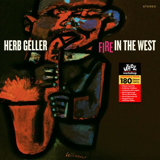 画像: 完全限定輸入復刻盤 180g重量盤LP   HERB GELLER  ハーブ・ゲラー  /  FIRE IN THE WEST   ファイア・イン・ザ・ウェスト