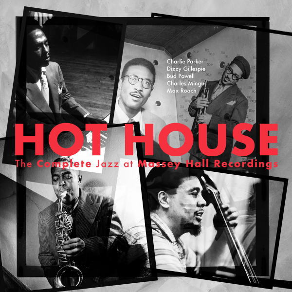 輸入盤3枚組180g重量盤LP Max Roach, Charles Mingus, Bud Powell, Dizzy Gillespie,  Charlie Parker / Hot House: The Complete Jazz At Massey Hall Recordings