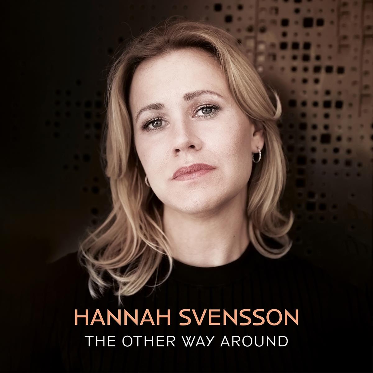 Hannah Svensson / The Other Way Around