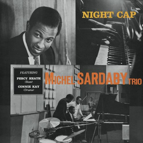 画像1: CD   MICHEL SARDABY  ミシェル・サルダビー  /   NIGHT CAP ナイト・キャップ