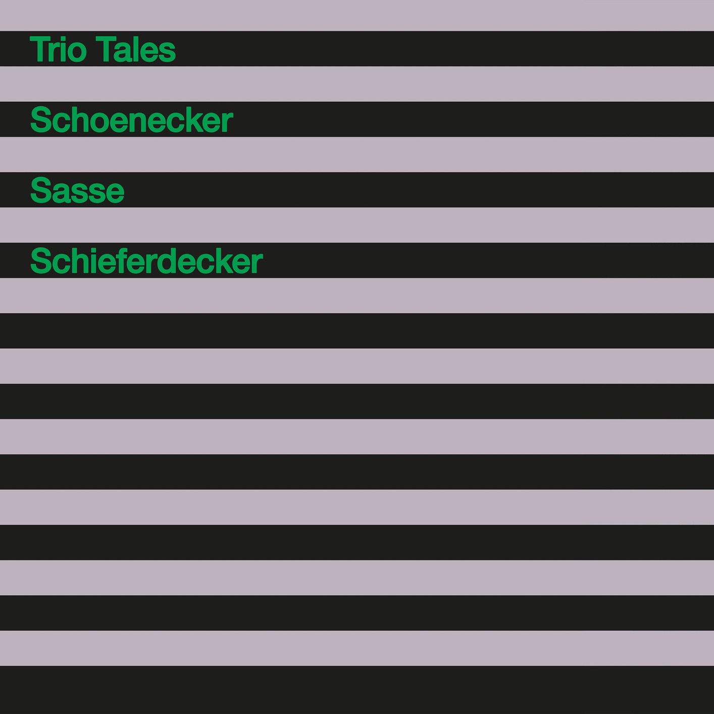 Joachim Schoenecker, Martin Sasse, Markus Schieferdecker / Trio Tales