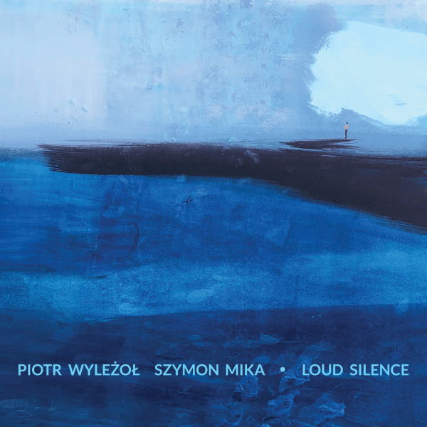 画像1: 【ポーランド・ジャズ】CD Piotr Wylezol & Szymon Mika  ピオトル・ウィレゾウ & シモン・ミカ / Loud Silence