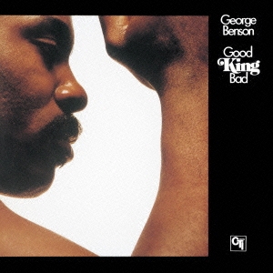 画像1: Blue-Spec CD 仕様CD   GEORGE BENSON  ジョージ・ベンソン  /   GOOD KING BAD   グッド・キング・バッド
