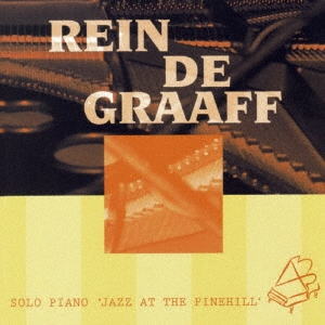 画像1: CD Rein De Graaff レイン・デ・グラーフ /  ソロ・ピアノ‘ジャズ・アット・ザ・パインヒル’