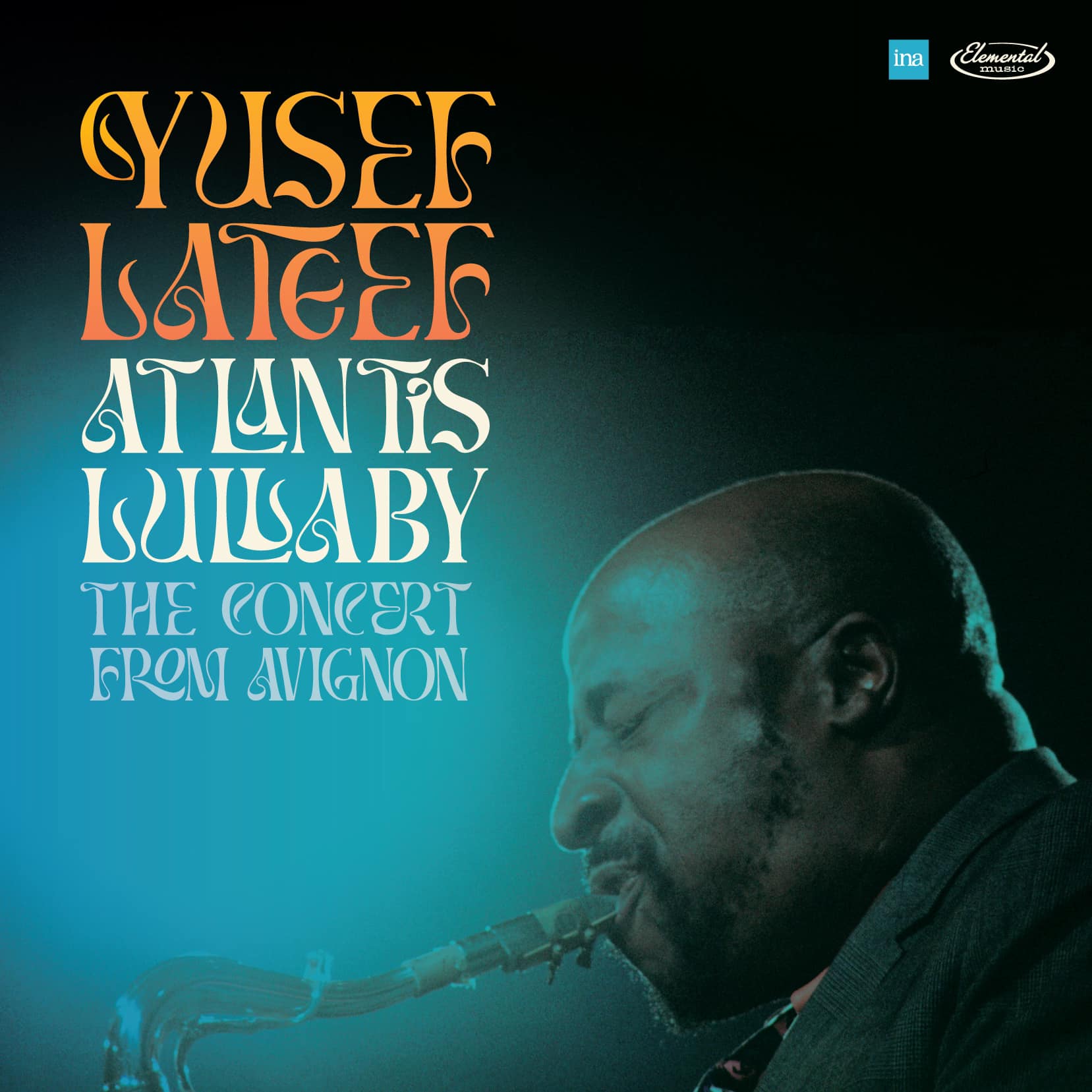 Yusef Lateef / Atlantis Lullaby