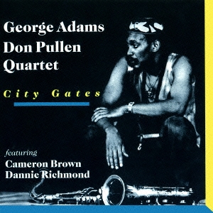 画像1: CD  GEORGE ADAMS , DON PULLEN QUARTET  /  CITY GATES   シティ・ゲイツ