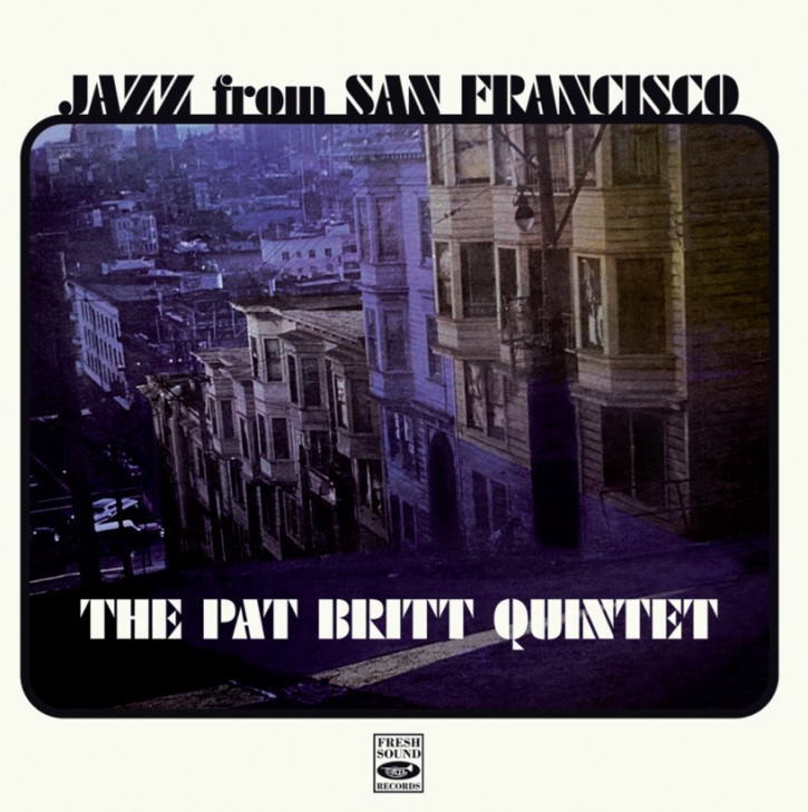 画像1: 【FRESH SOUND】CD Pat Britt Quintet パット・ブリット・クインテット / Jazz From San Francisco