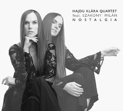 画像1: 【ハンガリーの歌姫】CD HAJDU  KLARA  QUARTET  ハイドゥ・クララ ・カルテット /  NOSTALGIA