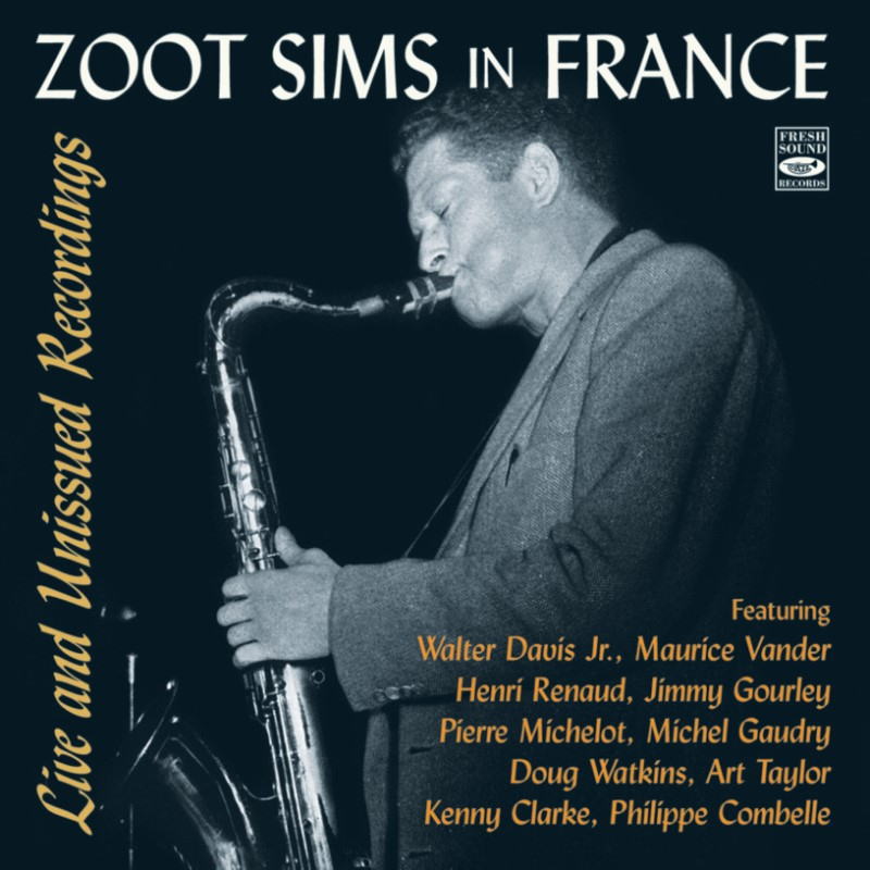 画像1: 【FRESH SOUND】未発表音源! CD Zoot Sims ズート・シムズ / In France - Live And Unissued Recordings
