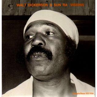 画像: 【STEEPLECHASE】輸入盤LP Walt Dickerson & Sun Ra / Visions ヴィジョンズ