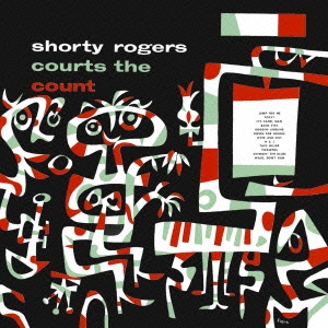 画像1: CD   SHORTY ROGERS ショーティ・ロジャース /   COURTS THE COUNT  コーツ・ザ・カウント