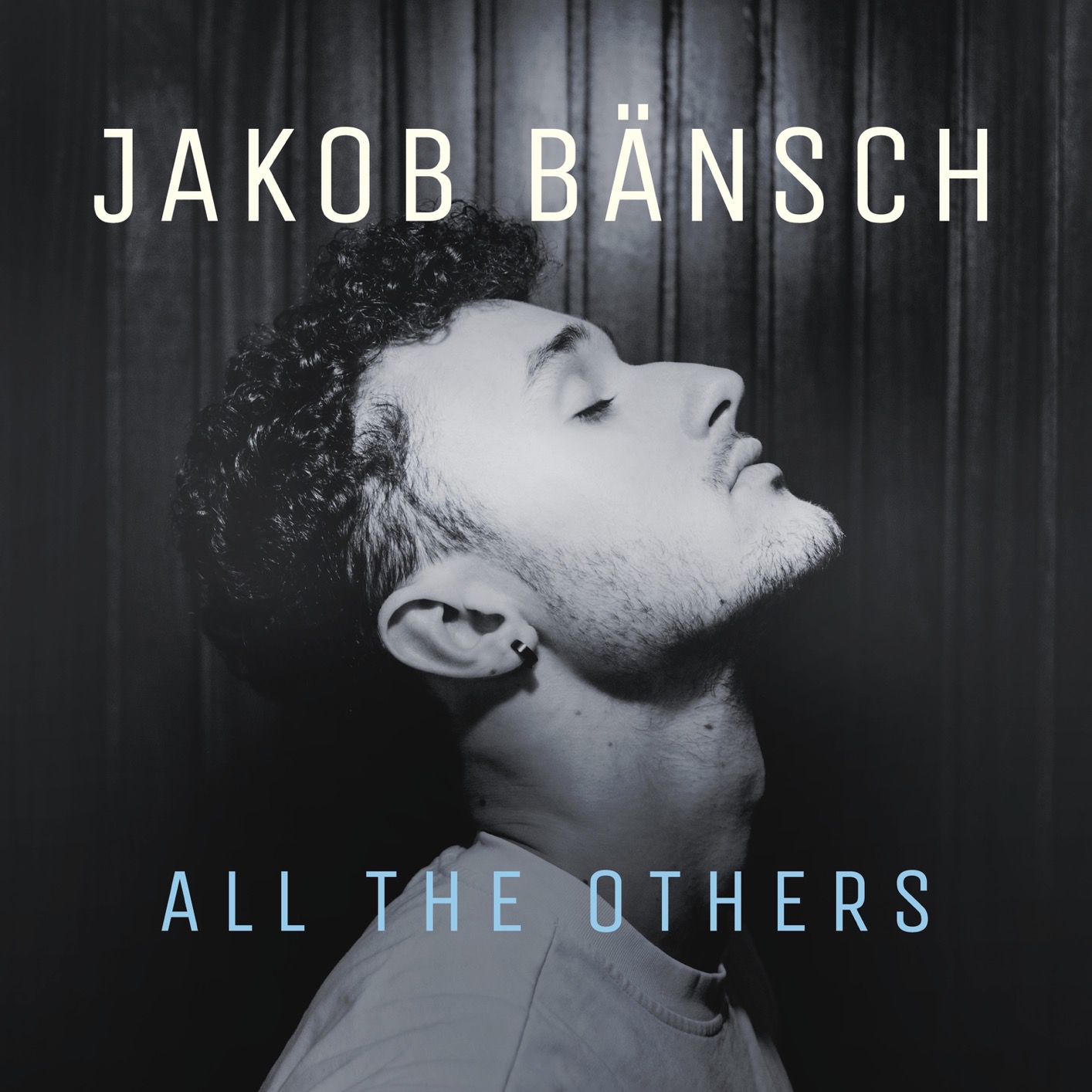 Jakob Bansch / All The Others
